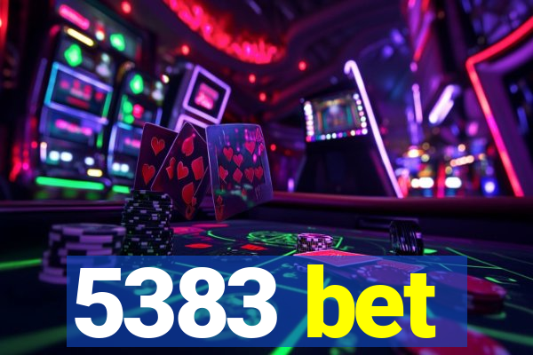 5383 bet